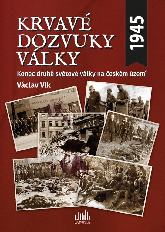 Krvavé dozvuky války -  Václav Vlk