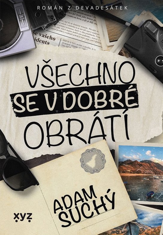Všechno se v dobré obrátí -  Adam Suchý