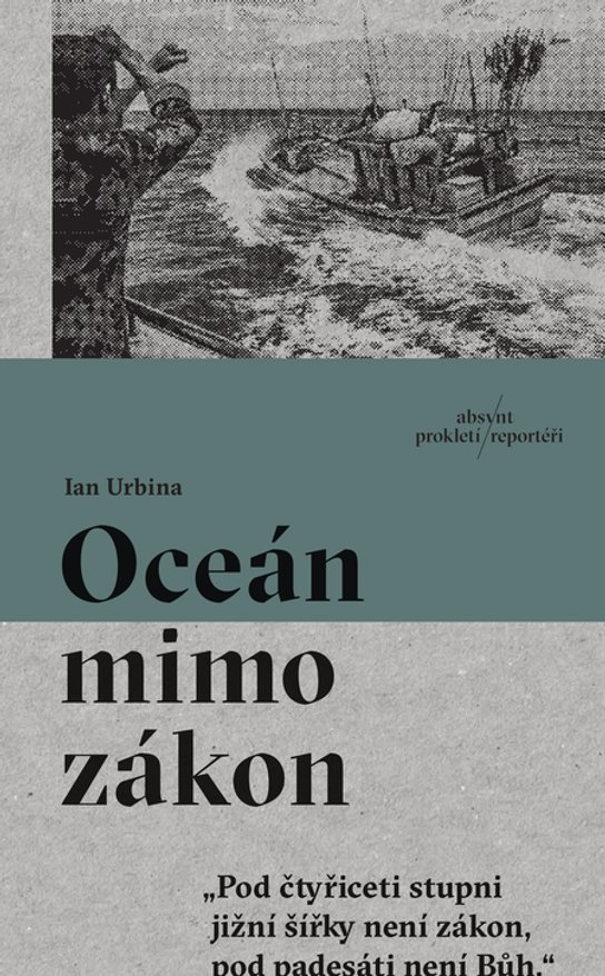 Oceán mimo zákon -  Ian Urbina