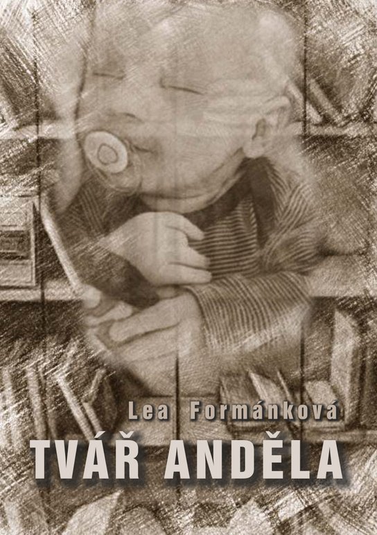 Tvář anděla - Lea Formánková