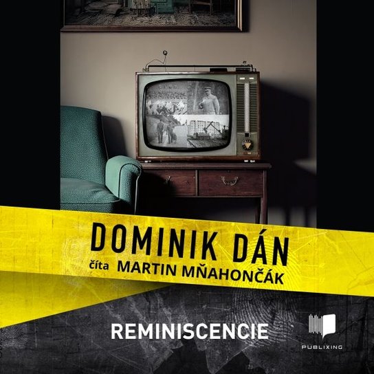 Reminiscencie -  Dominik Dán