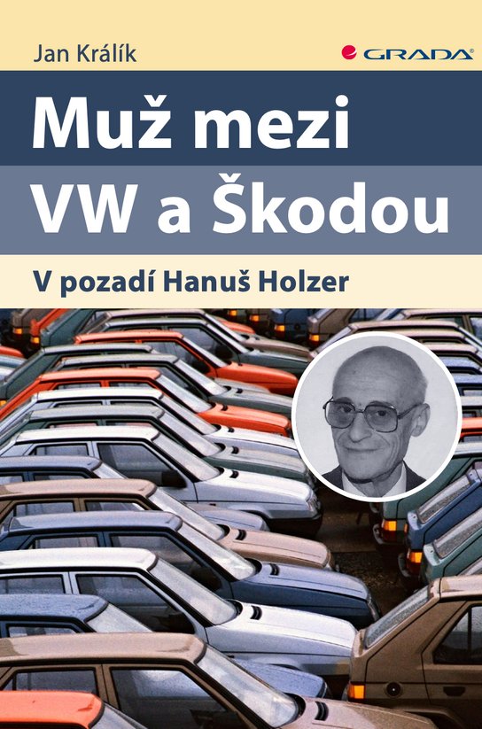 Muž mezi VW a Škodou -  Jan Králík