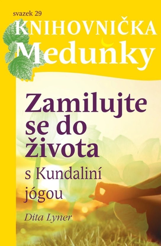 Zamilujte se do života -  Dita Lyner