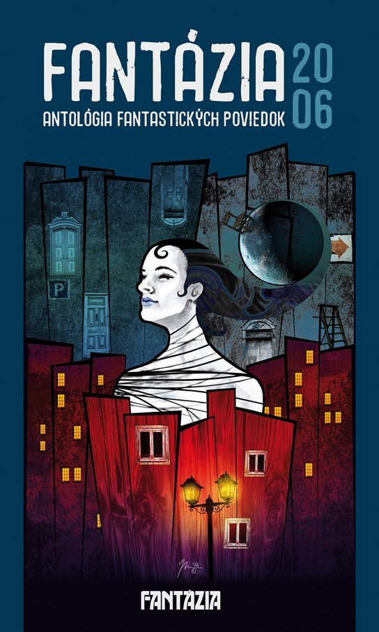 Fantázia 2006 – antológia fantastických poviedok -  Ivan Pullman