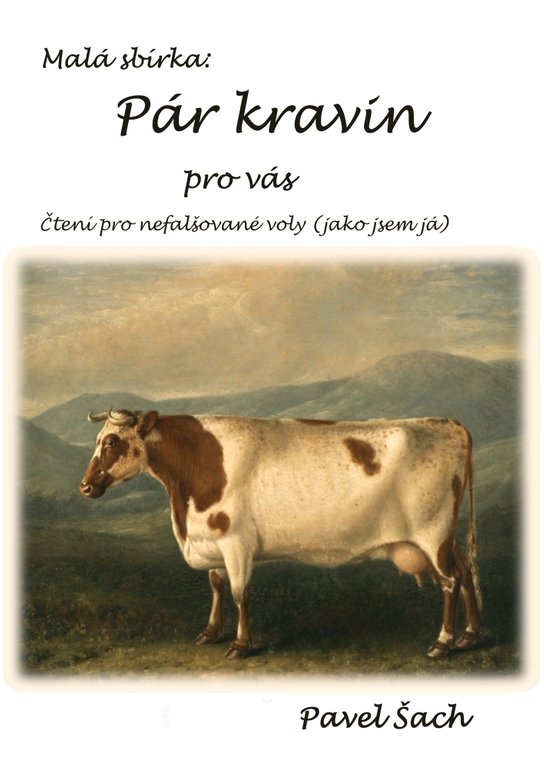 Pár kravin pro vás - Pavel Šach