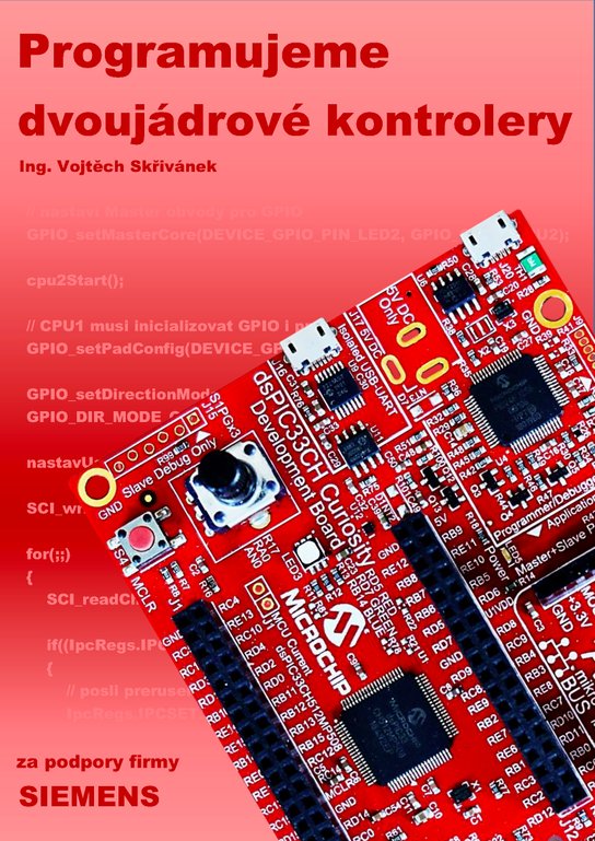 Programujeme dvojjádrové kontrolery -  Vojtěch Skřivánek
