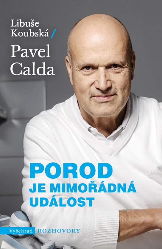 Porod je mimořádná událost -  Libuše Koubská