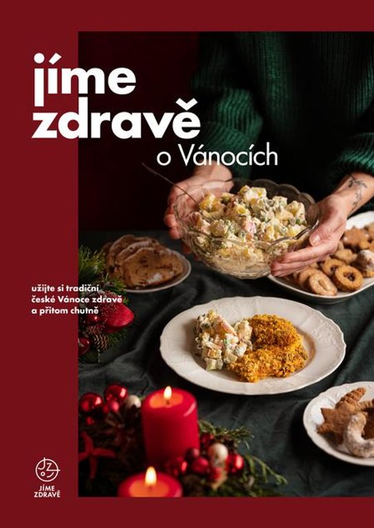 Jíme zdravě o Vánocích -  Kolektiv autorů