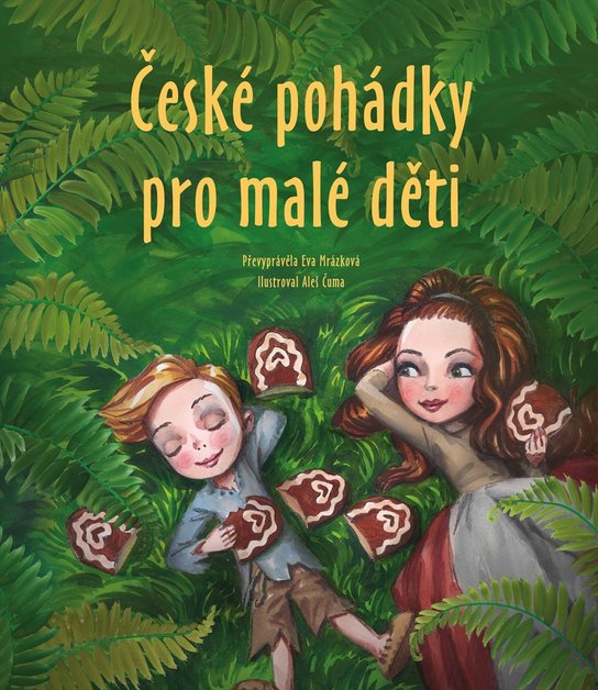 České pohádky pro malé děti -  Eva Mrázková