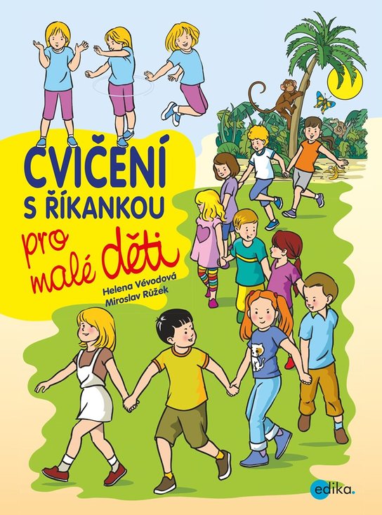 Cvičení s říkankou pro malé děti -  Růžek Miroslav
