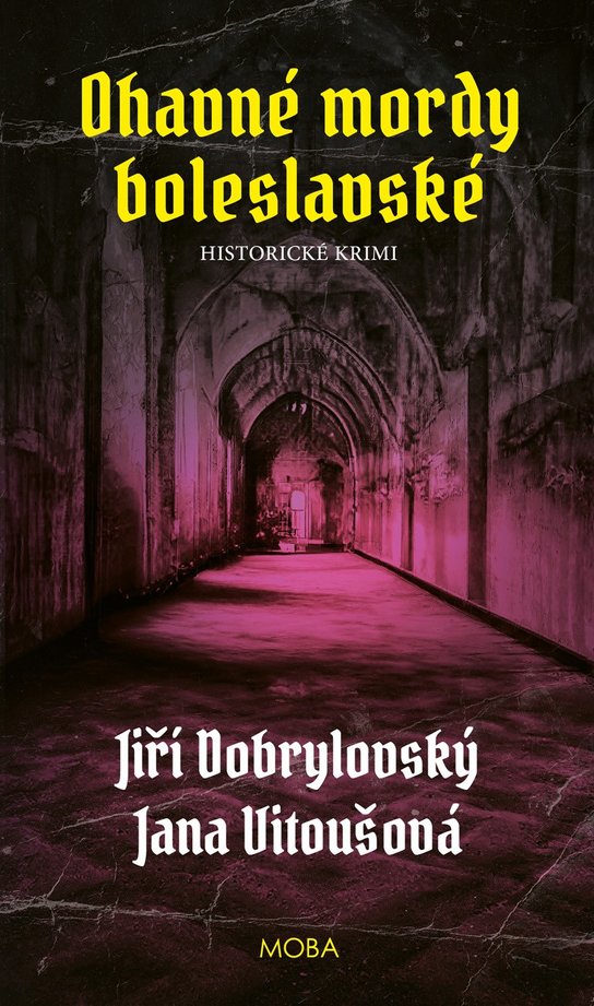 Ohavné mordy boleslavské -  Jana Vitoušová
