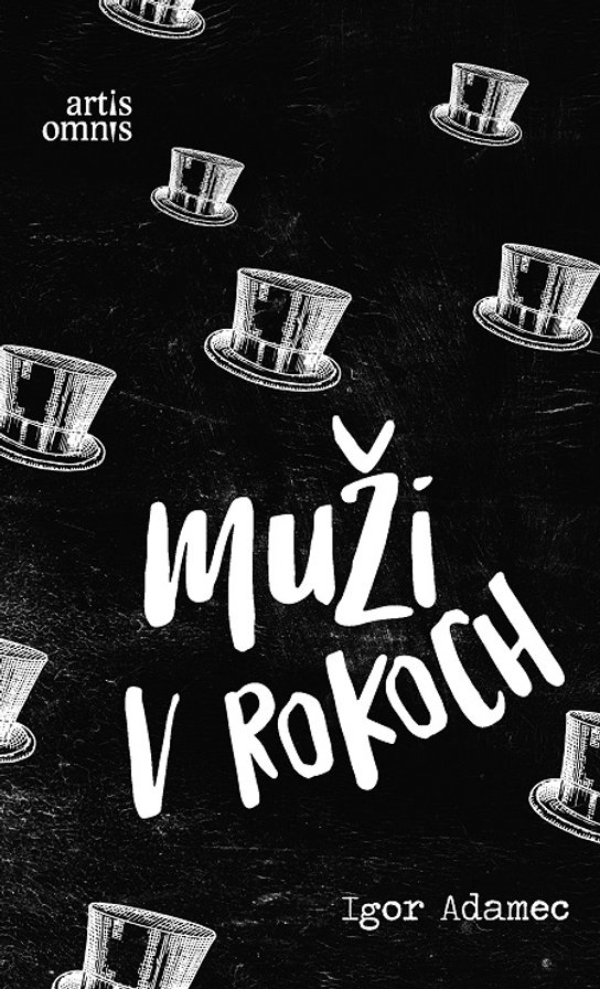 Muži v rokoch -  Igor Adamec