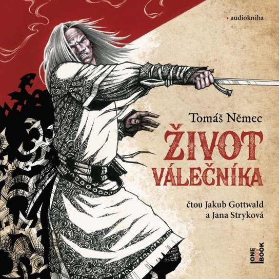 Život Válečníka -  Tomáš Němec