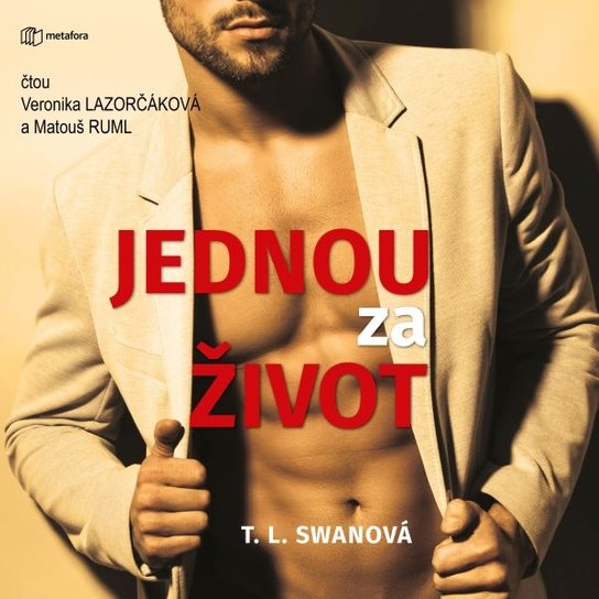 Jednou za život -  T.L. Swan