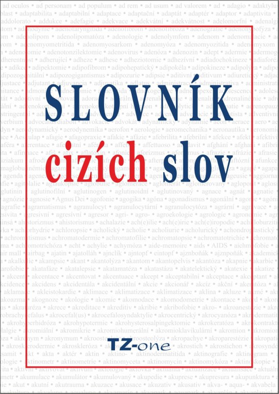 Slovník cizích slov -  kolektiv autorů TZ-one