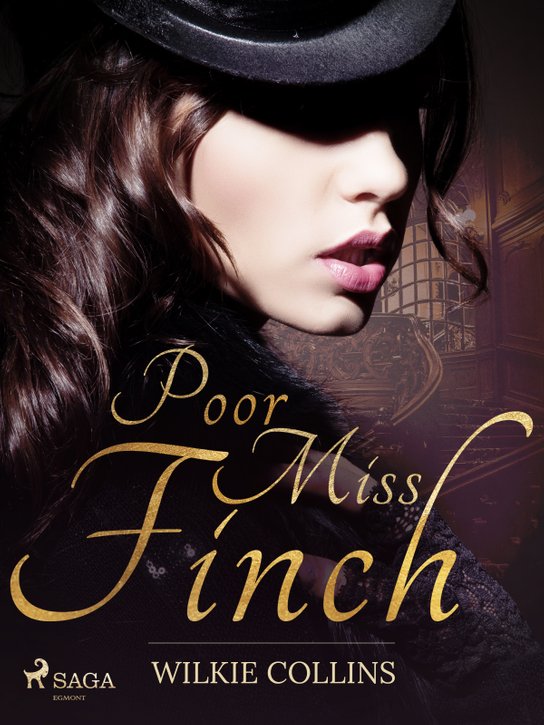 Poor Miss Finch -  Wilkie Collins
