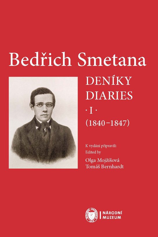 Bedřich Smetana. Deníky / Diaries I (1840-1847) -  Tomáš Bernhard