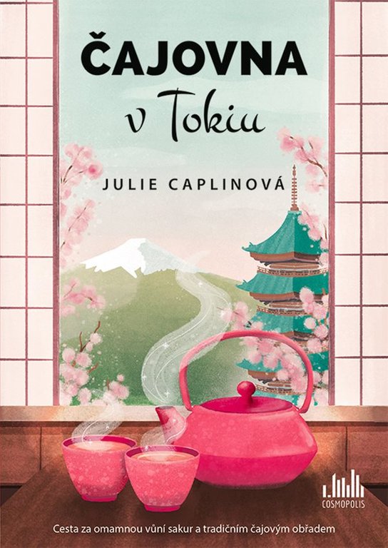 Čajovna v Tokiu -  Julie Caplinová