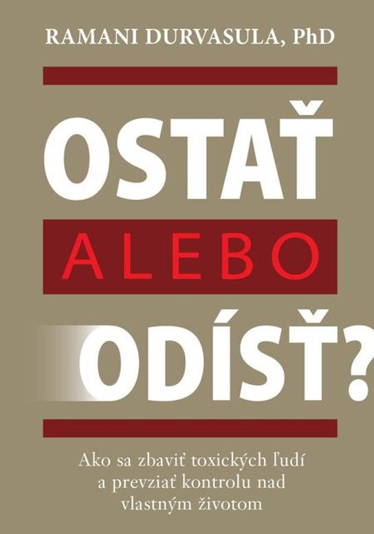 Ostať alebo odísť? -  Ramani Durvasula