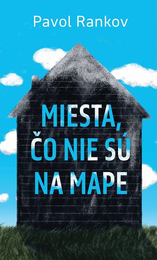 Miesta, čo nie sú na mape -  Pavol Rankov