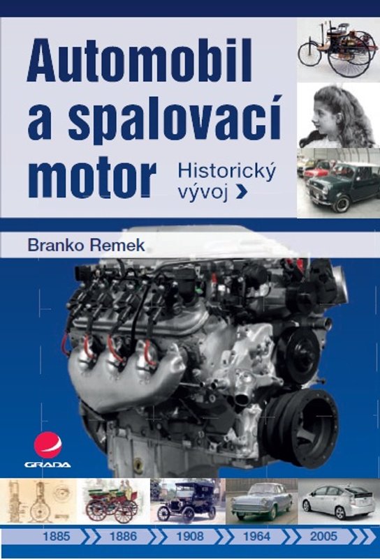 Automobil a spalovací motor -  Branko Remek