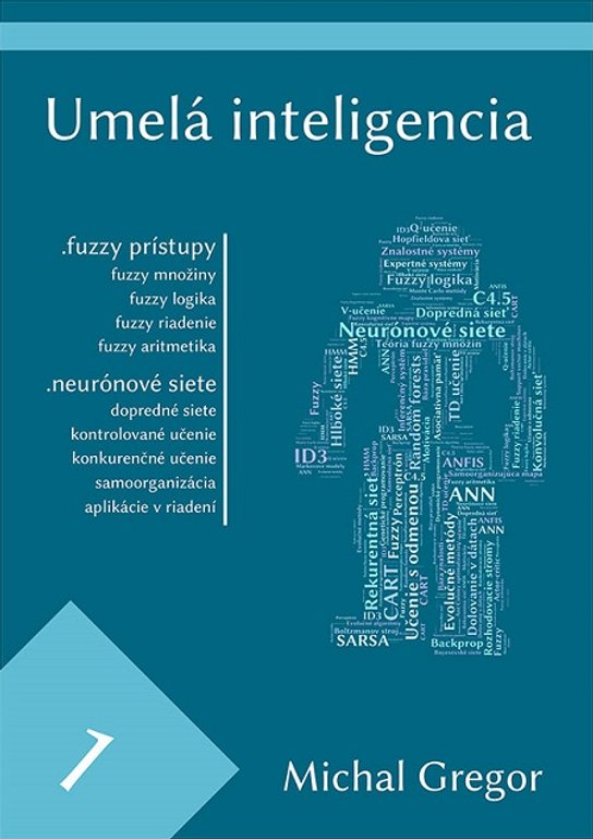 Umelá inteligencia 1 -  Ing. Michal Gregor