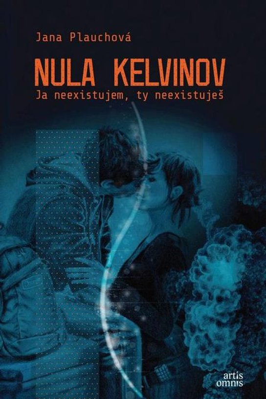 Nula kelvinov -  Jana Plauchová