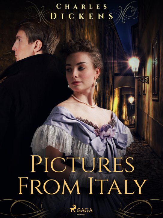 Pictures From Italy -  Charles Dickens