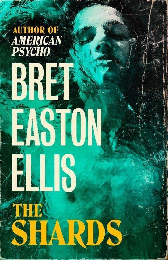 The Shards -  Bret Easton Ellis