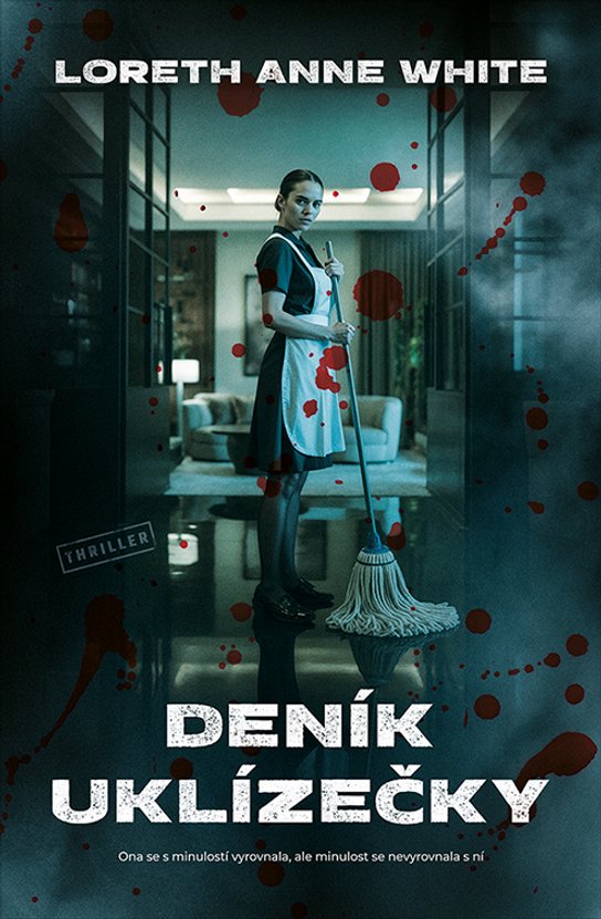 Deník uklízečky -  Loreth Anne White