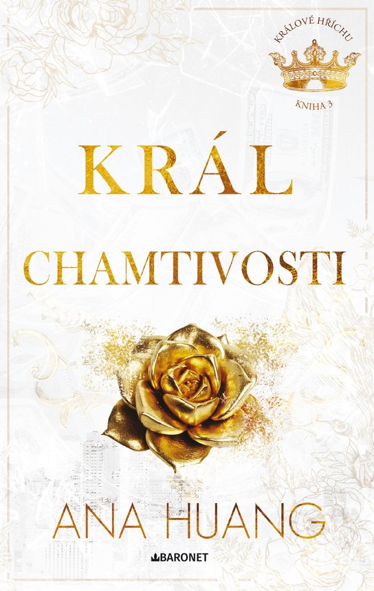 Král chamtivosti -  Ana Huang
