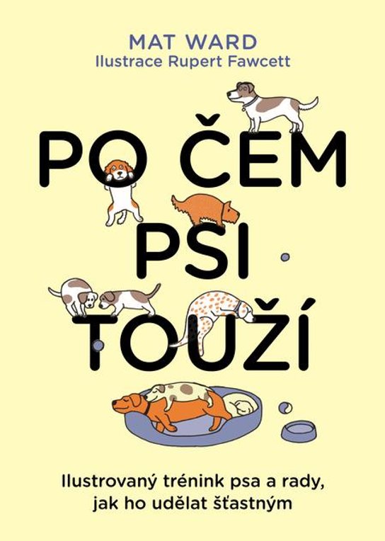 Po čem psi touží - Mat Ward