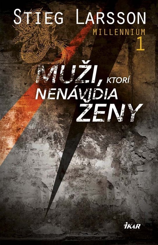 Muži, ktorí nenávidia ženy -  Stieg Larsson