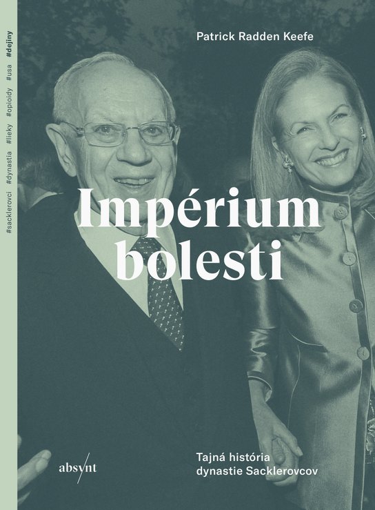 Impérium bolesti -  Patrick Radden Keefe