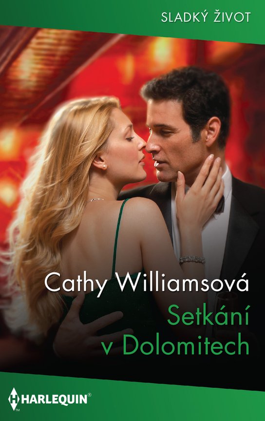Setkání v Dolomitech - Cathy Williamsová