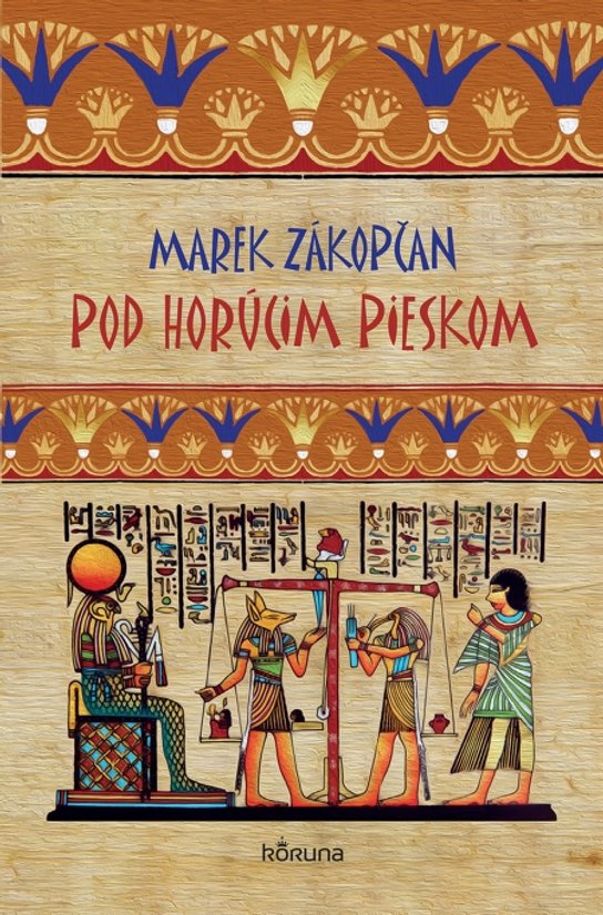 Pod horúcim pieskom -  Marek Zákopčan