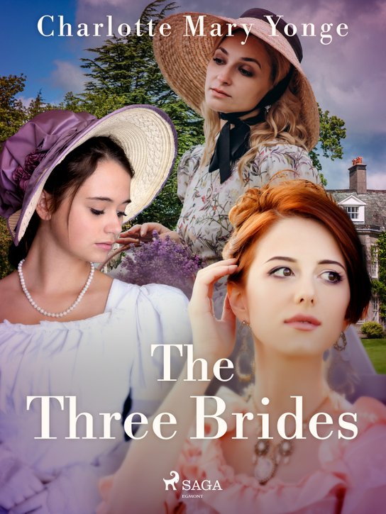The Three Brides -  Charlotte Mary Yonge