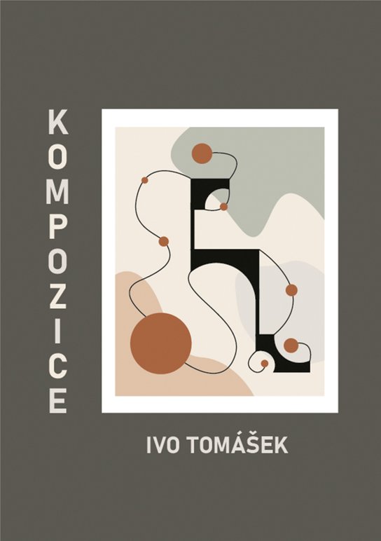 Kompozice - Ivo Tomášek