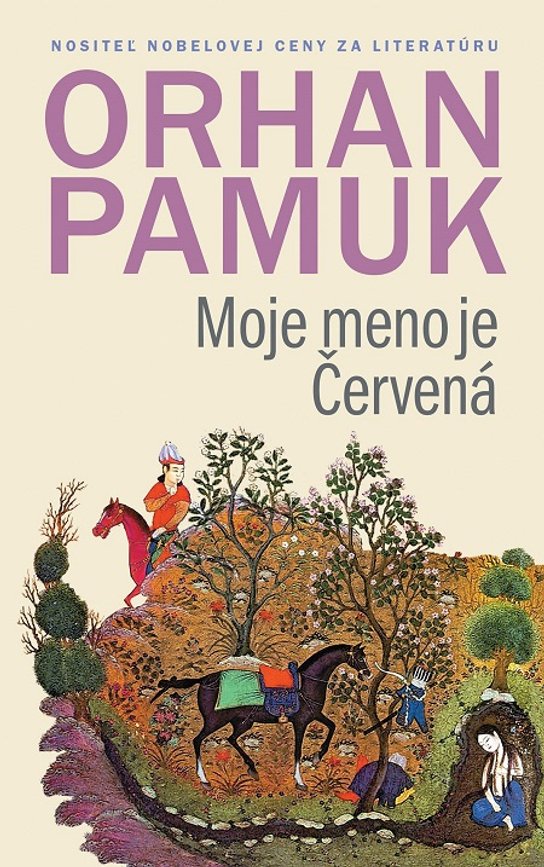 Moje meno je Červená -  Orhan Pamuk