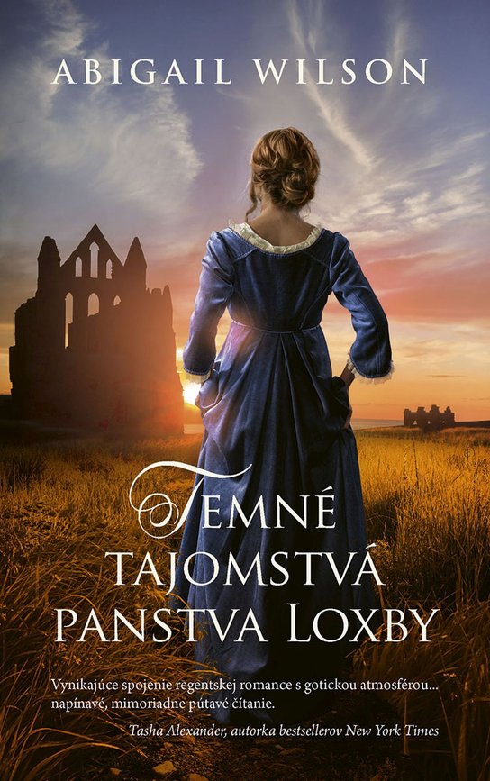 Temné tajomstvá panstva Loxby -  Abigail Wilson