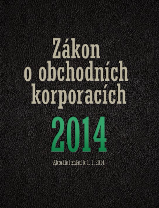 Zákon o obchodních korporacích 2014 -  Kolektiv autorů