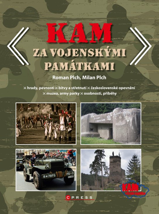 KAM za vojenskými památkami -  Roman Plch