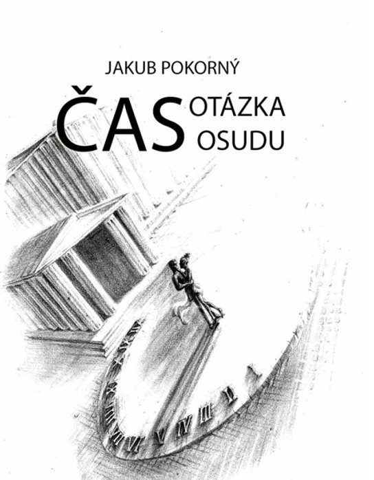 Čas: Otázka osudu -  Jakub Pokorný