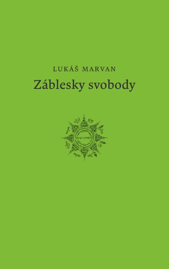 Záblesky svobody -  Lukáš Marvan