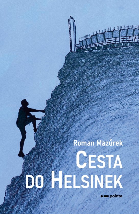 Cesta do Helsinek -  Roman Mazůrek