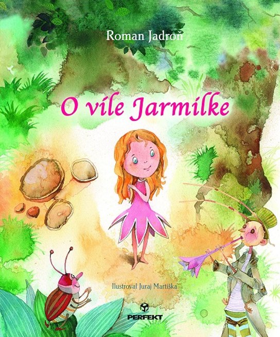 O víle Jarmilke -  Roman Jadroň