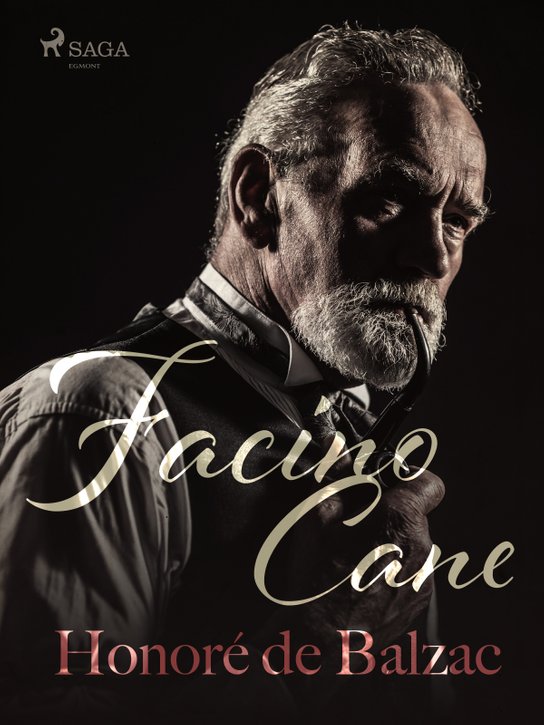 Facino Cane -  Honoré De Balzac