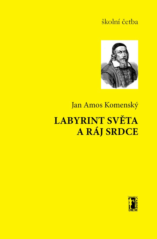 Labyrint světa a ráj srdce - Jan Amos Komenský