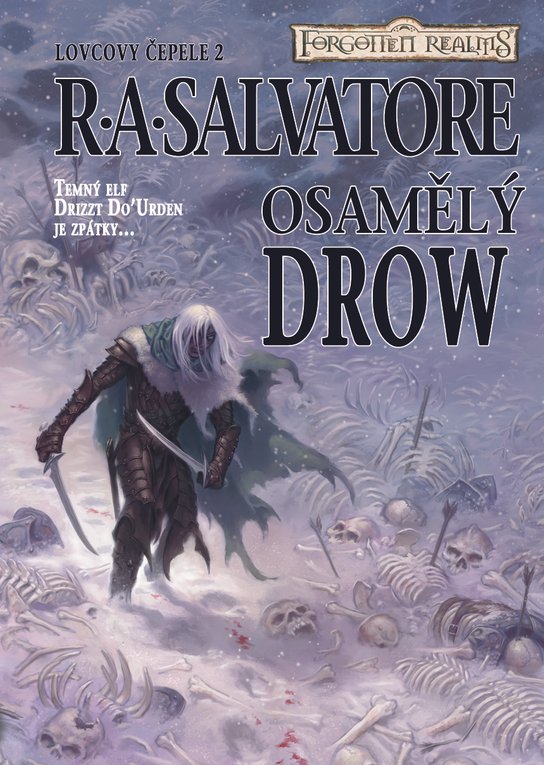 Osamělý drow -  Robert Anthony Salvatore