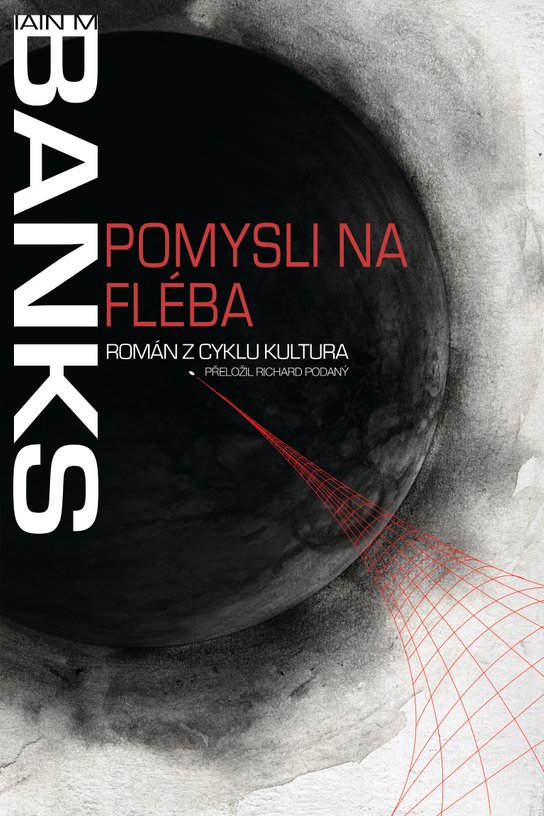 Pomysli na Fléba -  Iain M. Banks